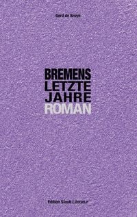 Produktbild: Bremens letzte Jahre