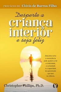 Produktbild: Desperte a crian&ccedil;a interior e seja feliz