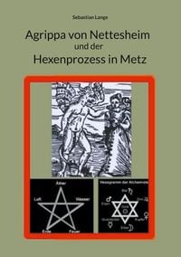 Produktbild: Agrippa von Nettesheim und der Hexenprozess in Metz
