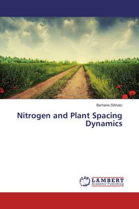 Produktbild: Nitrogen and Plant Spacing Dynamics