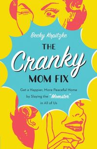 Produktbild: The Cranky Mom Fix