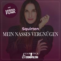 Produktbild: Squirten (Mirna macht's by COSMOPOLITAN)