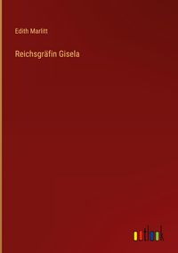 Produktbild: Reichsgr&auml;fin Gisela