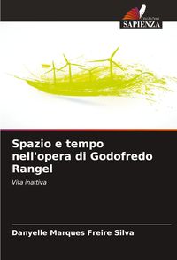 Produktbild: Spazio e tempo nell'opera di Godofredo Rangel