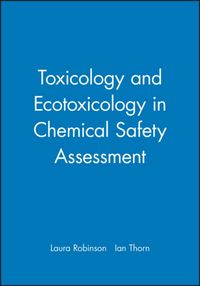 Produktbild: Robinson, L: Toxicology and Ecotoxicology in Chemical Safety