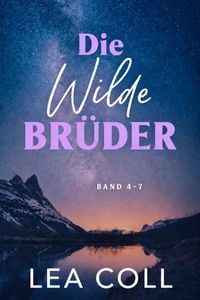 Produktbild: Die Wilde Br&uuml;der: Band 4-7