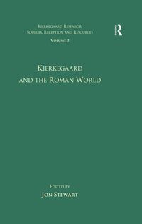 Produktbild: Volume 3: Kierkegaard and the Roman World