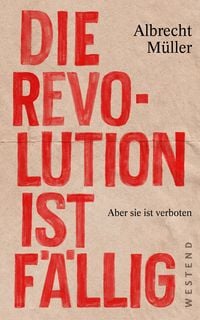 Produktbild: Die Revolution ist f&auml;llig