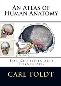 Produktbild: Carl Toldt: Atlas of Human Anatomy
