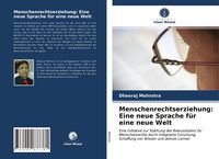 Produktbild: Menschenrechtserziehung: Eine neue Sprache f&uuml;r eine neue Welt
