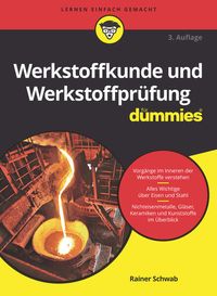 Bild vom Artikel Werkstoffkunde und Werkstoffprüfung für Dummies vom Autor Rainer Schwab