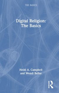 Produktbild: Campbell, H: Digital Religion: The Basics