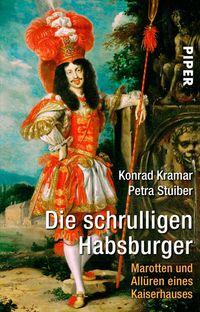Bild vom Artikel Die schrulligen Habsburger vom Autor Konrad Kramar