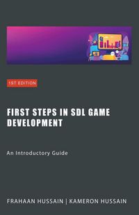 Produktbild: First Steps in SDL Game Development