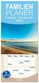 Produktbild: Familienplaner 2026 - Toskana - Etruskische K&uuml;ste mit 5 Spalten (Wandkalender, 21 x 45 cm) CALVENDO