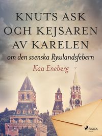 Produktbild: Knuts ask och kejsaren av Karelen