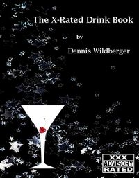 Produktbild: The X-Rated Drink Book - Adult Content - You've Been Warned