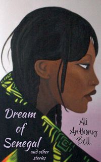 Produktbild: Dream of Senegal and Other Stories