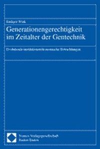 Produktbild: Generationengerechtigkeit im Zeitalter der Gentechnik