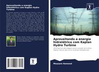 Produktbild: Aproveitando a energia hidrel&eacute;trica com Kaplan Hydro Turbine
