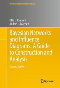 Produktbild: Bayesian Networks and Influence Diagrams: A Guide to Construction and Analysis