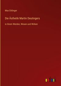 Produktbild: Die &Auml;sthetik Martin Deutingers