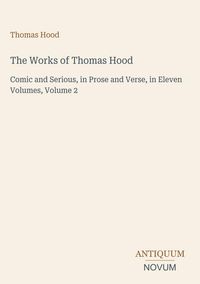 Produktbild: The Works of Thomas Hood