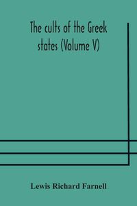 Produktbild: The Cults Of The Greek States (Volume V)