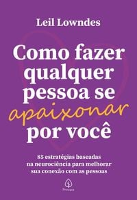 Produktbild: Como fazer qualquer pessoa se apaixonar por voc&ecirc;