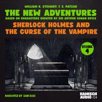 Produktbild: Sherlock Holmes and the Curse of the Vampire (The New Adventures, Episode 4)