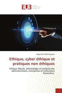 Produktbild: Ethique, cyber &eacute;thique et pratiques non &eacute;thiques