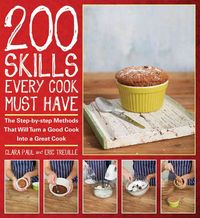 Produktbild: 200 Skills Every Cook Must Hav