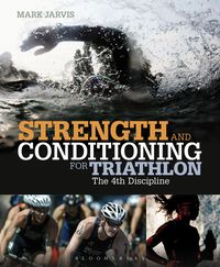 Produktbild: Jarvis, M: Strength and Conditioning for Triathlon
