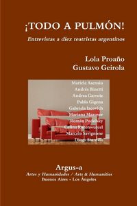 Produktbild: &iexcl;TODO A PULMON! - Entrevistas a diez teatristas argentinos