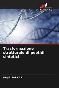 Produktbild: Trasformazione strutturale di peptidi sintetici