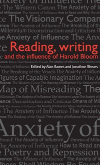 Produktbild: Reading, writing and the influence of Harold Bloom
