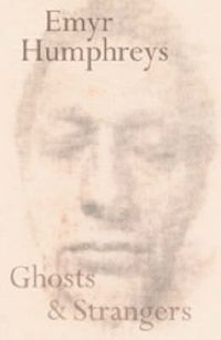 Produktbild: Humphreys, E: Ghosts and Strangers