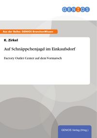 Produktbild: Auf Schn&auml;ppchenjagd im Einkaufsdorf