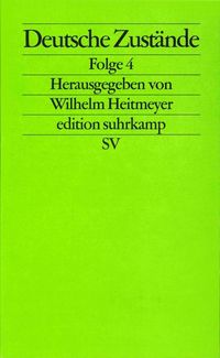 Bild vom Artikel Deutsche Zustände vom Autor Wilhelm Heitmeyer