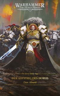 Produktbild: The Horus Heresy Saga - Der Aufstieg des Horus