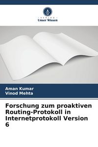 Produktbild: Forschung zum proaktiven Routing-Protokoll in Internetprotokoll Version 6