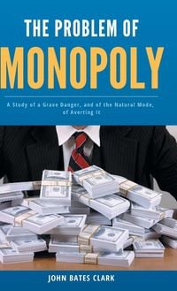 Produktbild: The Problem Of Monopoly