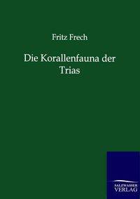 Produktbild: Die Korallenfauna der Trias