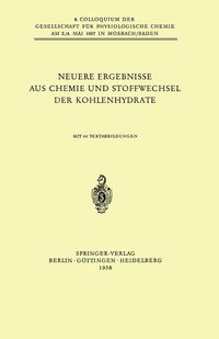 Produktbild: Neuere Ergebnisse aus Chemie und Stoffwechsel der Kohlenhydrate