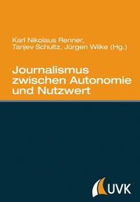 Produktbild: Journalismus zwischen Autonomie und Nutzwert