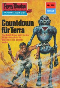 Produktbild: Perry Rhodan 672: Countdown f&uuml;r Terra
