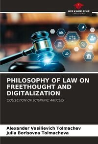 Produktbild: Philosophy Of Law On Freethought and Digitalization