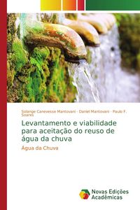 Produktbild: Levantamento e viabilidade para aceita&ccedil;&atilde;o do reuso de &aacute;gua da chuva