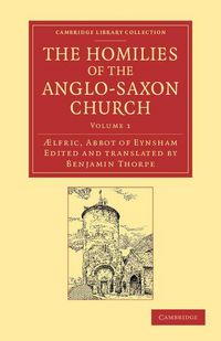 Produktbild: The Homilies of the Anglo-Saxon Church