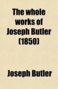 Produktbild: The Whole Works of Joseph Butler